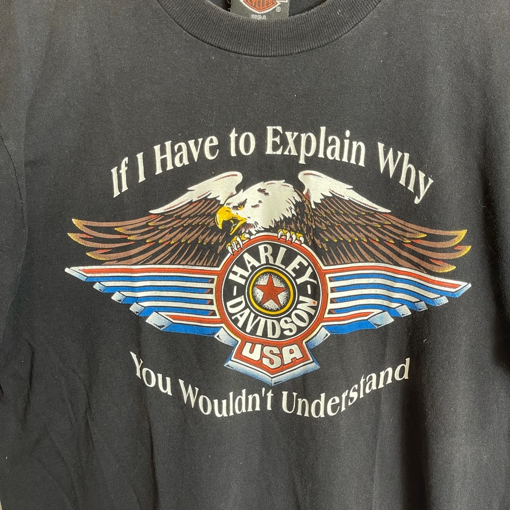 Harley Davidson If I Have To Explain Why T-Shirt - image 3